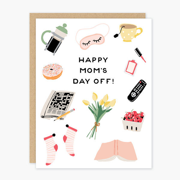Mom's Day Off Card