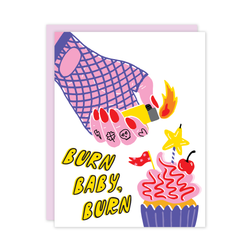 Burn Baby Birthday Card