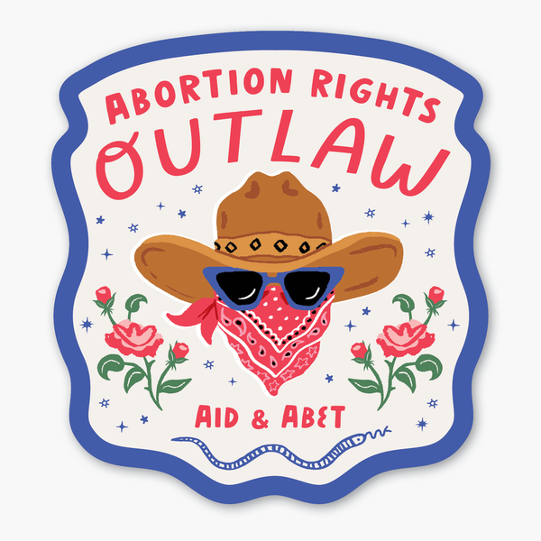 Abortion Outlaw Sticker
