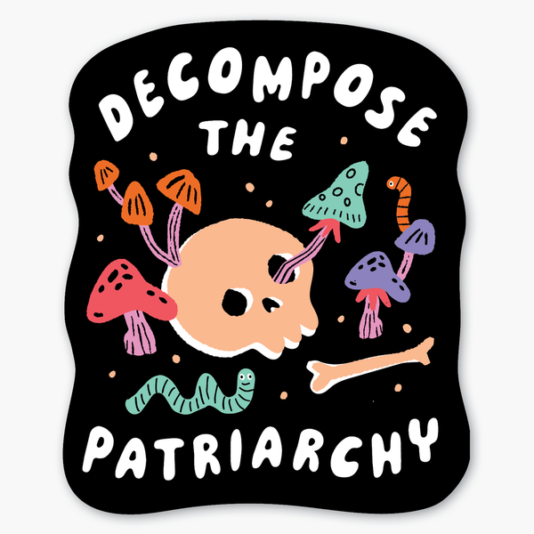 Patriarchy Sticker